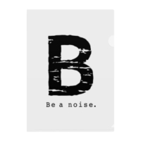 【B】イニシャル × Be a noise. クリアファイル