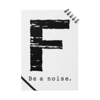 【F】イニシャル × Be a noise. ノート