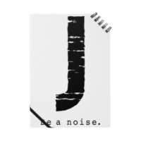 【J】イニシャル × Be a noise. ノート