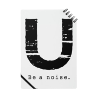 【U】イニシャル × Be a noise. ノート